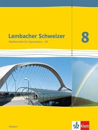 Lambacher Schweizer Mathematik 8 - G9. Ausgabe Hessen: Schulbuch Klasse 8 (Lambacher Schweizer. Ausgabe für Hessen ab 2013)