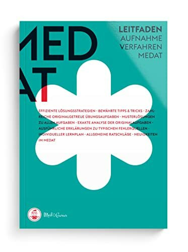 MedGurus MedAT Vorbereitung 2023 Leitfaden - Vorbereitung für den Medizinaufnahmetest in Österreich