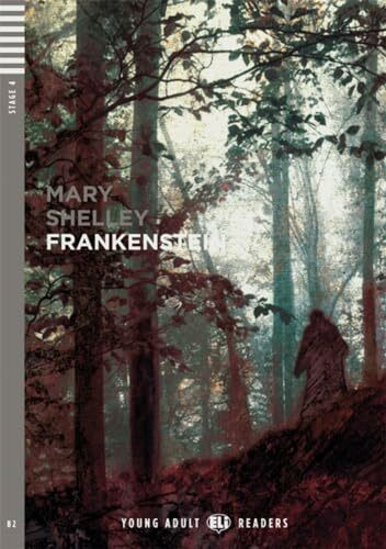 Frankenstein: Englische Lektüre für die Oberstufe. Lektüre mit Audio-Online (ELi Young Adult Readers)