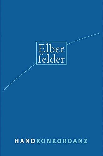 Elberfelder Handkonkordanz - Sonderausgabe: Wort- und Zahlenkonkordanz