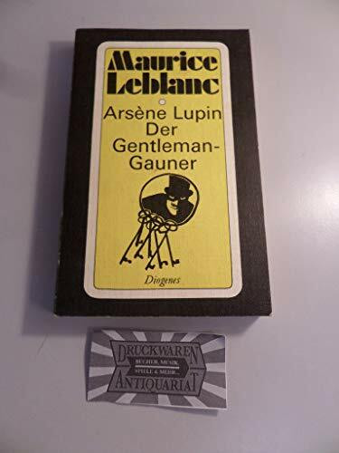 Arsene Lupin der Gentelman-Gauner