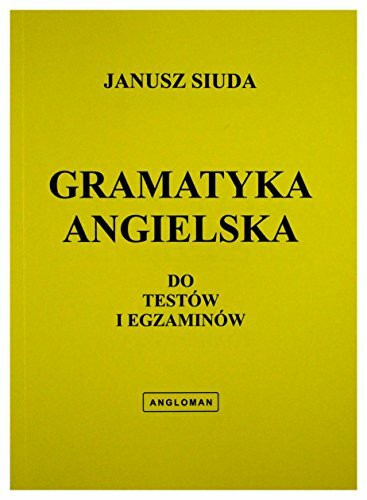 Gramatyka ang. do testĂłw i egzam. (ĹźĂłĹ ta) [KSIĄĹťKA]