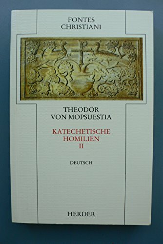 Fontes Christiani, 1. Folge, 21 Bde. in 38 Tl.-Bdn., Kt, Bd.17/2, Katechetische Homilien