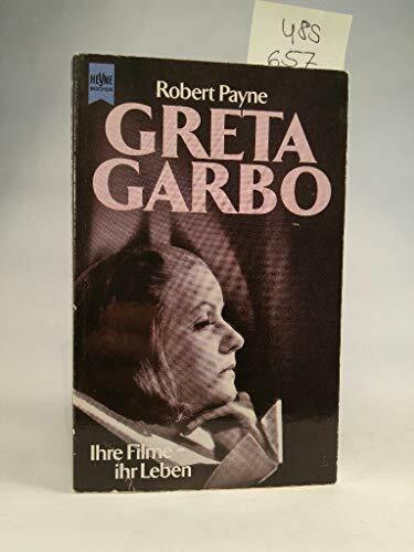 Greta Garbo. Ihre Filme - ihr Leben.
