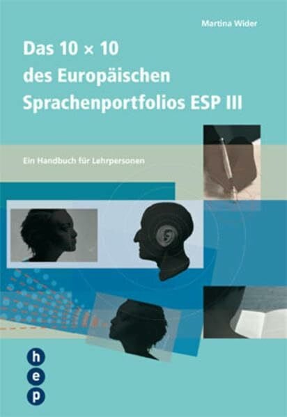 Das 10 x 10 des Europäischen Sprachenportfolios ESP III
