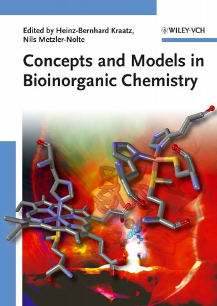 Concepts and Models in Bioinorganic Chemistry