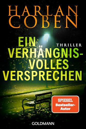 Ein verhängnisvolles Versprechen - Myron Bolitar ermittelt: Thriller (Myron-Bolitar-Reihe, Band 8)