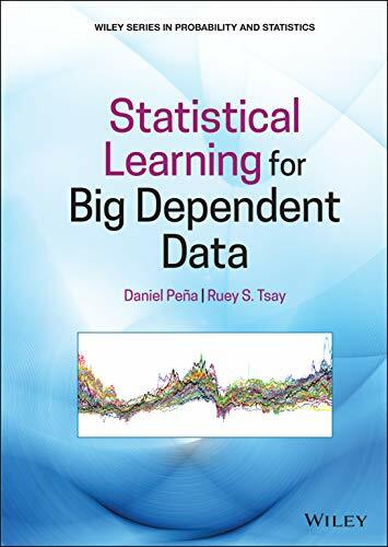 Statistical Learning for Big Dependent Data (Wiley Series in Probability and Statistics) Statistical Learning for Big Dependent Data (Wiley Series in Probability and Statistics)