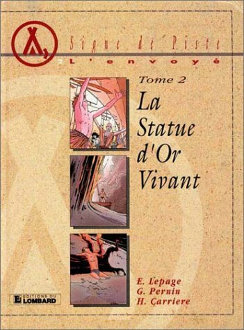 La statue d'or vivant (Signe de Piste)