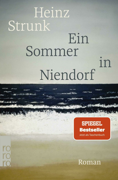 Ein Sommer in Niendorf: Roman | Roman | Ein schmaler Sommerroman - so schrecklich und so komisch wie kein anderer