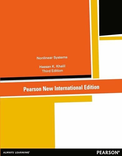 Nonlinear Systems: Pearson New International Edition
