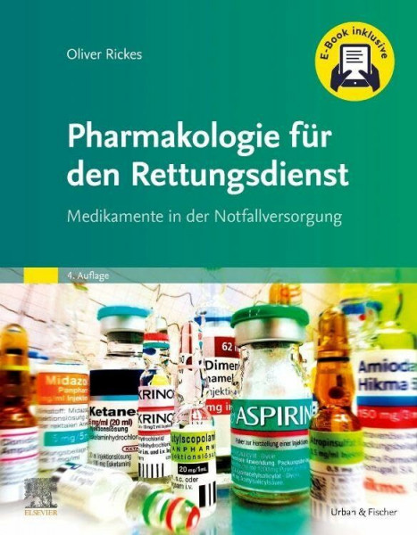 Pharmakologie für den Rettungsdienst + E-Book: Medikamente in der Notfallversorgung