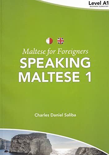 Maltese for Foreigners: Speaking Maltese