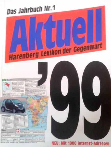 Aktuell 99: Harenberg Lexikon der Gegenwart