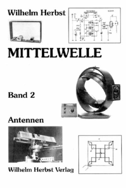 Mittelwelle. Band 2 - Antennen