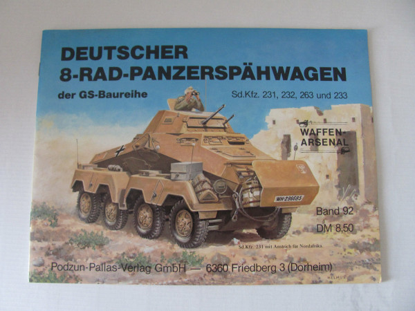 Waffen-Arsenal Band 92: Deutscher 8-Rad-Panzerspähwagen der GS-Baureihe