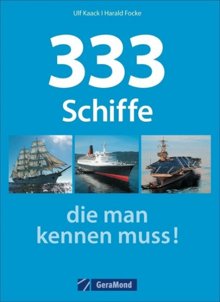 333 Schiffe, die man kennen muss!