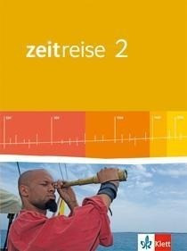 Zeitreise 2. Schülerbuch. Neue Ausgabe für Gesamtschulen in Nordrhein-Westfalen