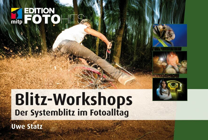mitp Blitz-Workshops, Der Systemblitz Im Fotoalltag (Edition FotoHits)