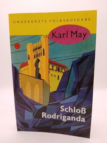 Schloß Rodriganda, Karl May Taschenbücher, Bd.51,