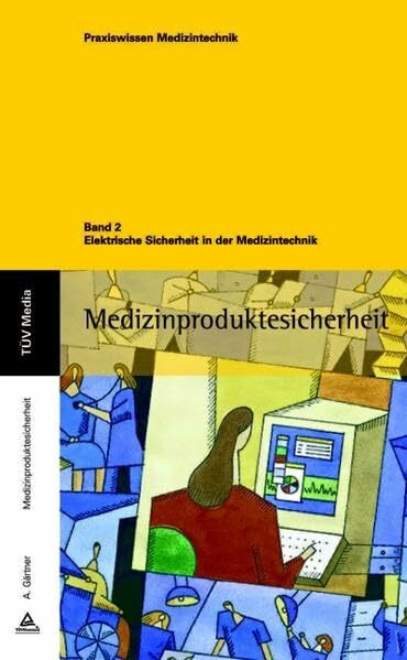 Elektrische Sicherheit in der Medizintechnik (Medizinproduktesicherheit)
