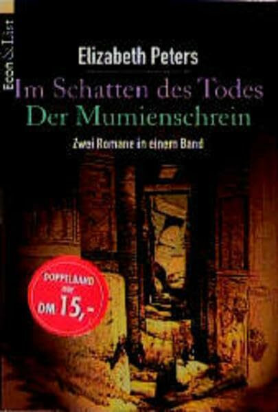 Im Schatten des Todes /Der Mumienschrein: Zwei Romane in einem Band (ETB - Econ & List Taschenbuch)