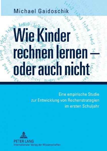 Wie Kinder rechnen lernen ¿ oder auch nicht