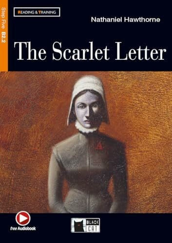 The Scarlet Letter [With CD (Audio)]: The Scarlet Letter + audio CD (Reading & Training: Step 5)