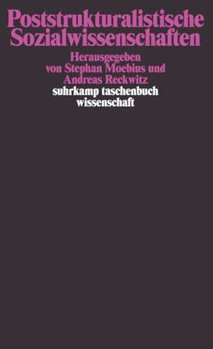 Poststrukturalistische Sozialwissenschaften (suhrkamp taschenbuch wissenschaft)