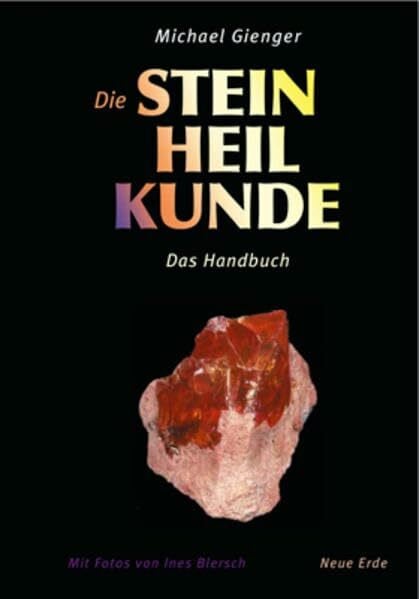 Die Steinheilkunde: Das Handbuch