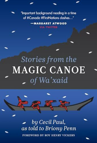 Stories from the Magic Canoe of Wa’xaid