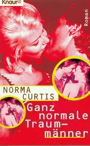 Ganz normale Traummänner (Knaur Taschenbücher. Romane, Erzählungen)