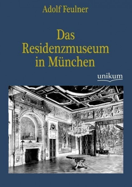 Das Residenzmuseum in München