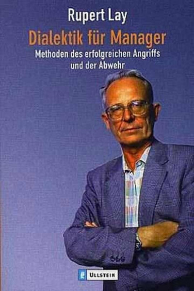 Dialektik für Manager: Methoden des erfolgreichen Angriffs und der Abwehr (0)
