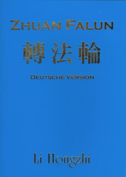 Zhuan Falun (Deutsche Version) - Ausgabe 2012-2
