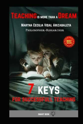 TEACHING IS MORE THAN A DREAM: 7 Keys for successful teaching