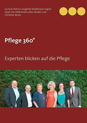 Pflege 360°: Experten blicken auf die Pflege