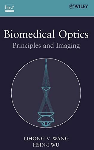 Biomedical Optics: Principles and Imaging