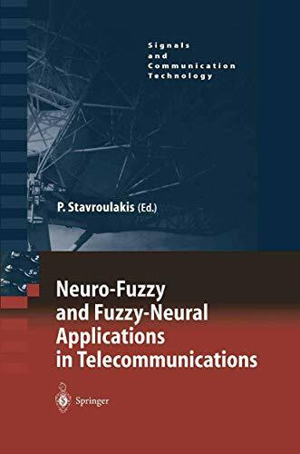 Neuro-Fuzzy and Fuzzy-Neural Applications in Telecommunications (Signals and Communication Technology)