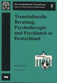 Transkulturelle Beratung, Psychotherapie und Psychiatrie in Deutschland