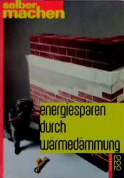 Energiesparen durch Wärmedämmung