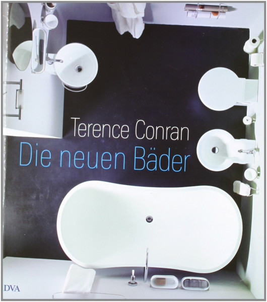 Die neuen Bäder: Räume zum Wohlfühlen
