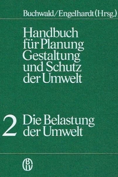 Die Belastung der Umwelt