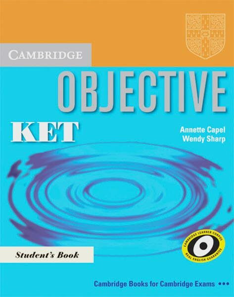 Objective KET: Student's Book, Booklet and Audio-CD. Student's Book, Booklet and Audio CD