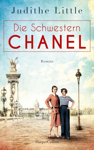 Die Schwestern Chanel: Roman