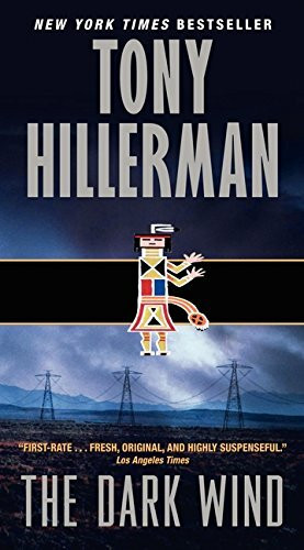 The Dark Wind (A Leaphorn and Chee Novel, 5)