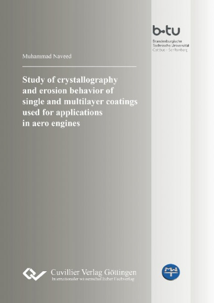 Study of crystallography and erosion behavior of single and multilayer coatings used for application