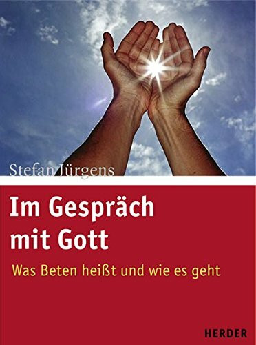 Im Gespräch mit Gott