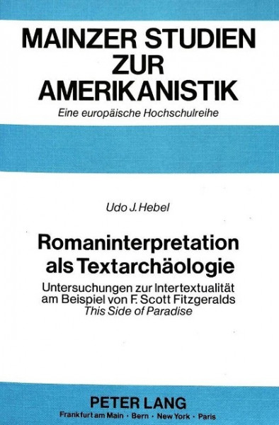 Romaninterpretation als Textarchäologie