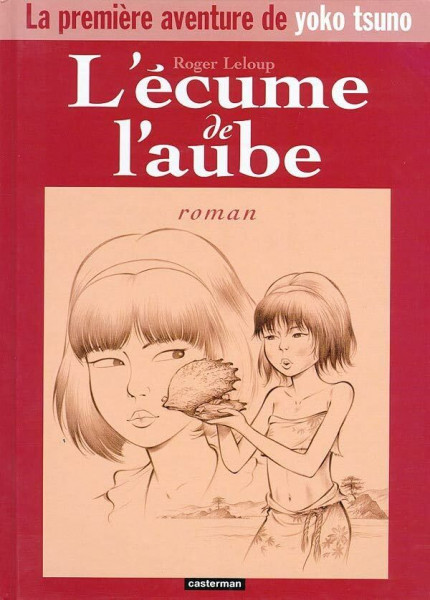 L'écume de l'aube: YOKO TSUNO